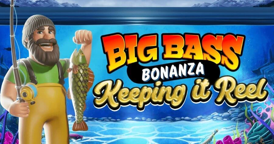 Big Bass Bonanza Keeping it Reel
