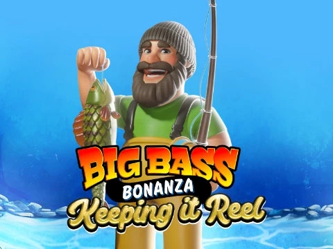 Big Bass Bonanza Keeping it Reel