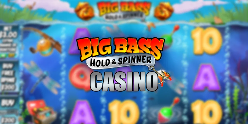 Big Bass Bonanza Hold & Spinner