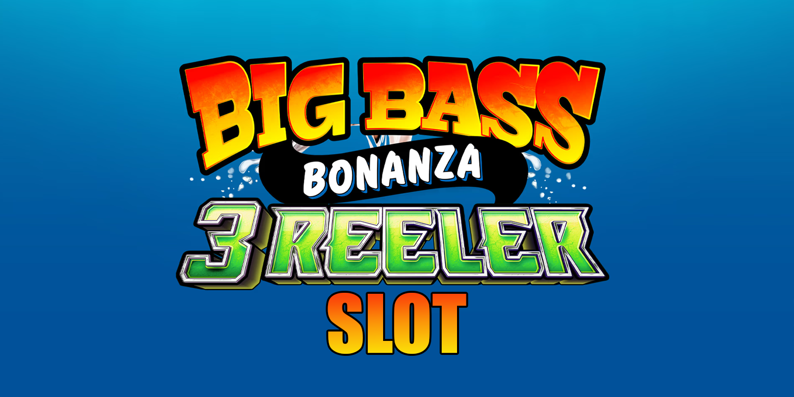 Big Bass Bonanza 3 Reeler